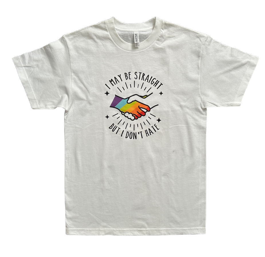 Gay Pride Ally Shirt - I May Be Straight.. - Available in Size S, M, L, XL, 2XL