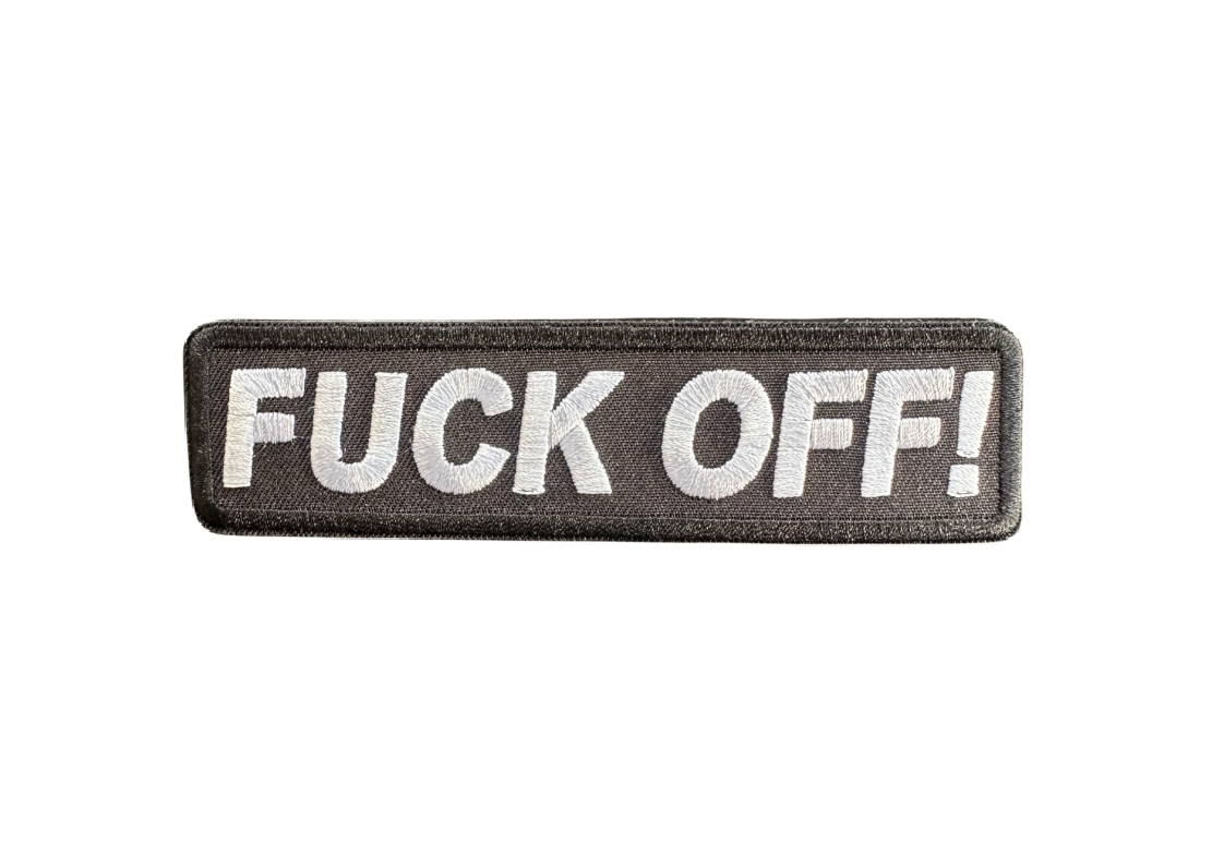 Fuck Off!' Biker Embroidered Patch