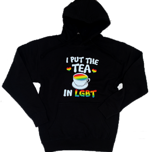 Gay Pride Hoodie - I Put The Tea in LGBTea - Available in Size S, M, L, XL, 2XL