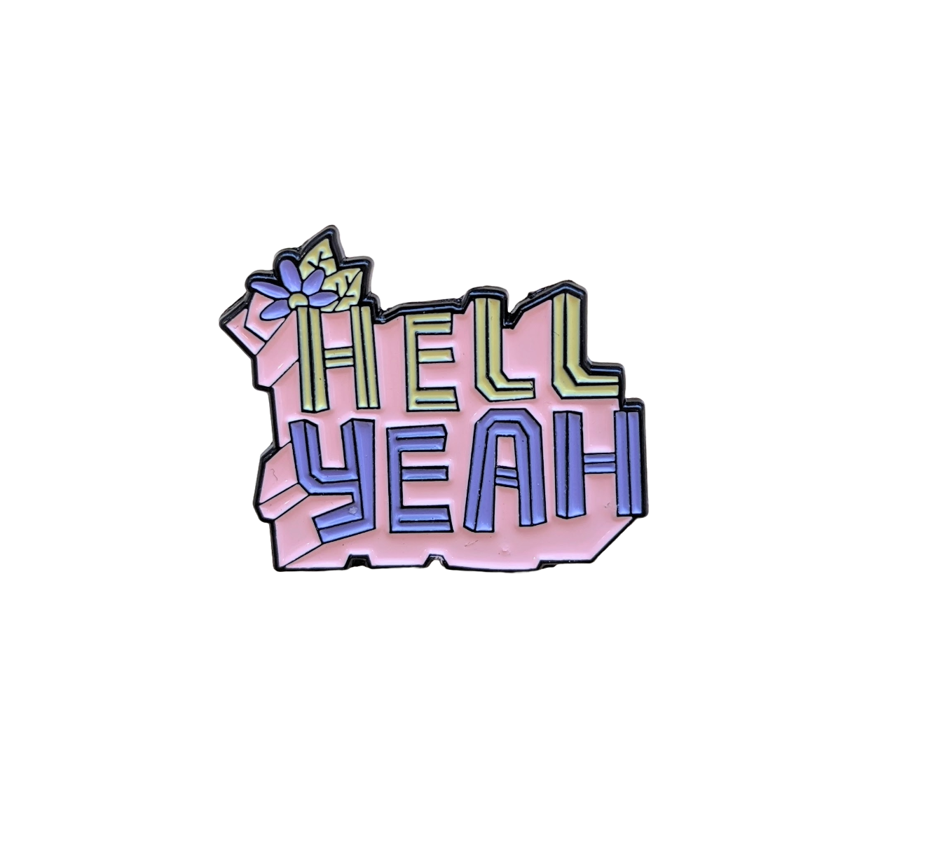 Hell Yeah Enamel Pin/Badge