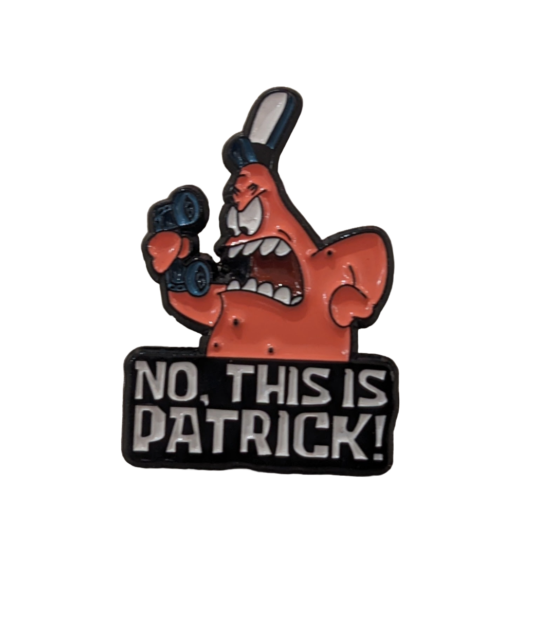 No, This is Patrick Enamel Pin/Badge