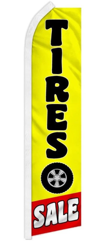 Tires (Tyres) Sale - HUGE Advertising Flag
