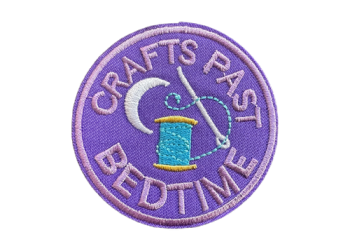Craft Past Bedtime Embroidered Patch