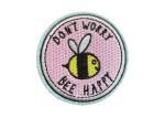 Don't Worry, Bee Happy Embroidered Patch