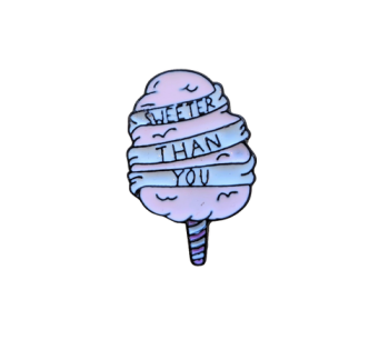 Sweeter Than You Enamel Pin / Badge