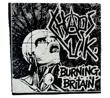Chaos UK - Burning Britain Cloth Punk Patch