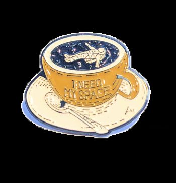 I Need Space Enamel Pin / Badge