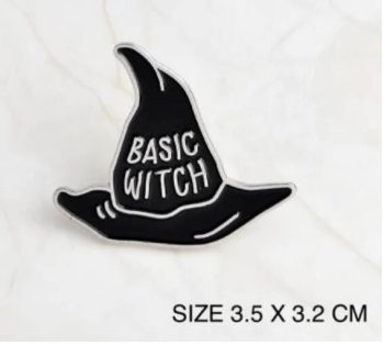 Basic Witch' Enamel Pin / Badge
