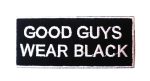 Good Guys Wear Black Biker Embroidered Patch
