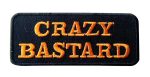 Crazy Bastard Biker Embroidered Patch