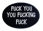 F You You F'ing F Biker Embroidered Patch