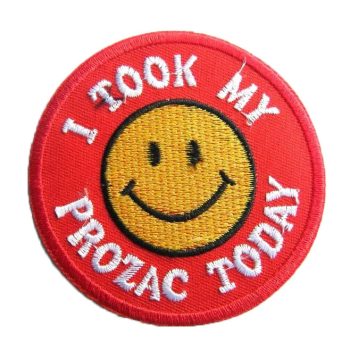 I Took My Prozac' Smiley Face Embroidered Patch