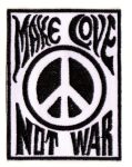 Make Love Not War Embroidered Patch