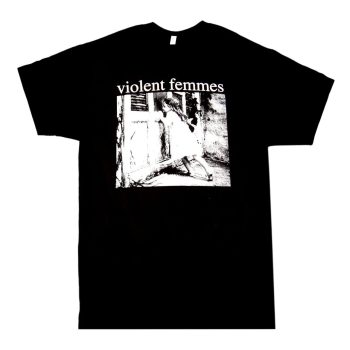 Violent Femmes Shirt - Available in Size S, M, L, XL, 2XL