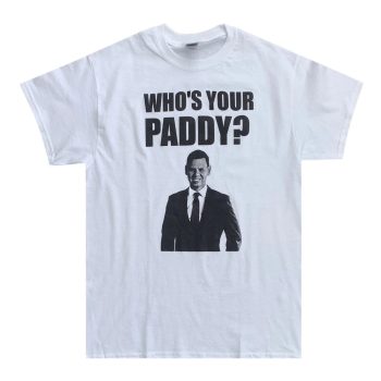Patrick Gower Shirt - Who's Your Paddy? - Available in Size S, M, L, XL, 2XL