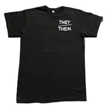They / Them Non Binary Pronoun Tshirt - available in S, M, L, XL, 2XL