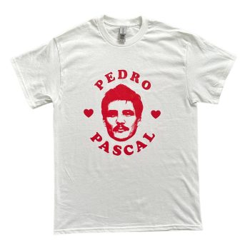 Pedro Pascal Shirt  - Available in Size S, M, L, XL, 2XL