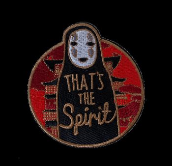 Thats the Spirit' No Face / Spirited Away Embroidered Patch