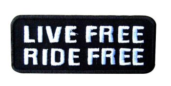 Live Free, Ride Free Biker Embroidered Patch